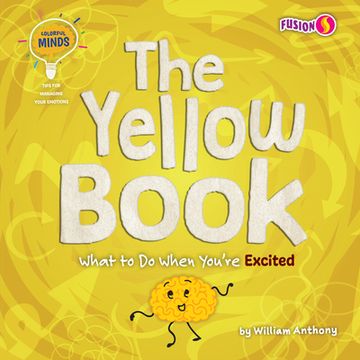 portada The Yellow Book: What to Do When You're Excited (en Inglés)