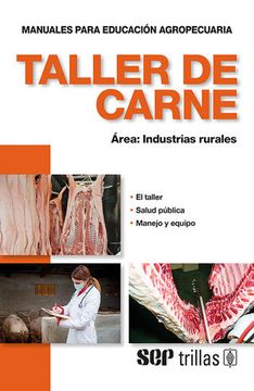 portada Taller de Carne. Área: Industrias rurales (in Spanish)