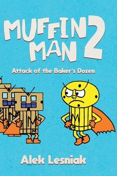 portada Muffin Man 2: Attack of the Bakers Dozen (en Inglés)