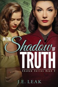 portada In the Shadow of Truth: A Lesbian Historical Novel (in English)