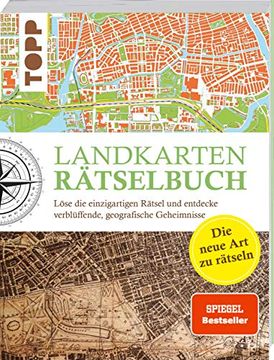 portada Landkarten Rätselbuch - die Rätselinnovation: Löse die Einzigartigen Rätsel und Entdecke Verblüffende Geographische Geheimnisse (en Alemán)