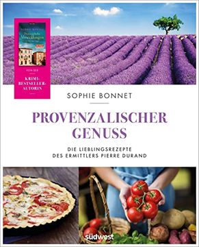 portada Provenzalischer Genuss: Die Lieblingsrezepte des Ermittlers Pierre Durand (en Alemán)