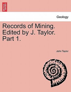 portada records of mining. edited by j. taylor. part 1. (en Inglés)