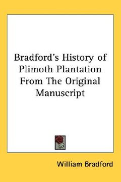 portada bradford's history of plimoth plantation from the original manuscript