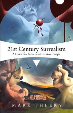 portada 21st Century Surrealism: A Guide for Artists and Creative People (en Inglés)