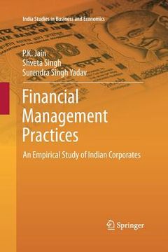 portada Financial Management Practices: An Empirical Study of Indian Corporates (in English)