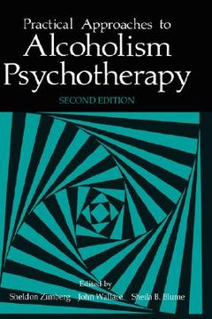 portada practical approaches to alcoholism psychotherapy (en Inglés)