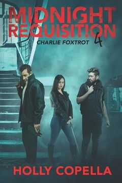 portada Midnight Requisition 4: Charlie Foxtrot