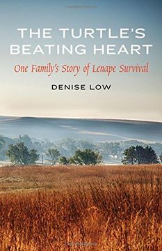 portada The Turtle's Beating Heart: One Family's Story of Lenape Survival (American Indian Lives) (en Inglés)