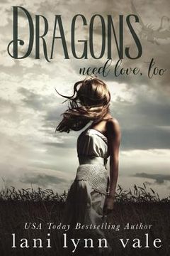 portada Dragons Need Love, Too (en Inglés)