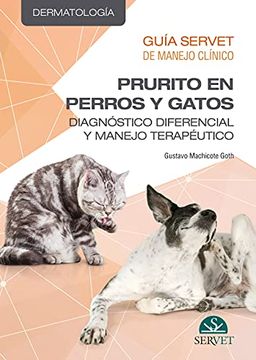 portada Prurito en Perros y Gatos: Diagnóstico Diferencial y Manejo Terapéutico (Guía Servet de Manejo Clínico: Dermatología)