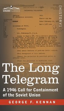 portada The Long Telegram: A 1946 Call for Containment of the Soviet Union (en Inglés)