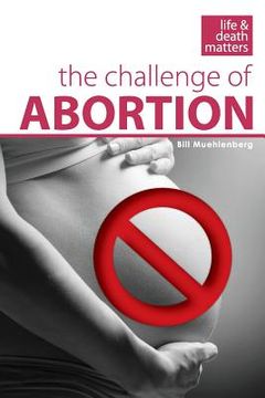 portada The Challenge of Abortion (en Inglés)