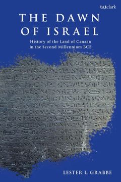 portada The Dawn of Israel: History of the Land of Canaan in the Second Millennium bce 