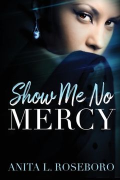 portada Show Me No Mercy (en Inglés)