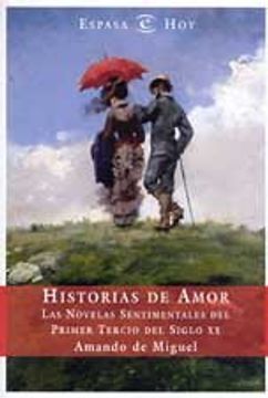portada Historias de Amor: Las Novelas Sentimentales del Primer Tercio d el Siglo xx