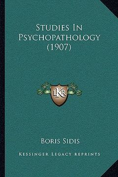 portada studies in psychopathology (1907) (in English)