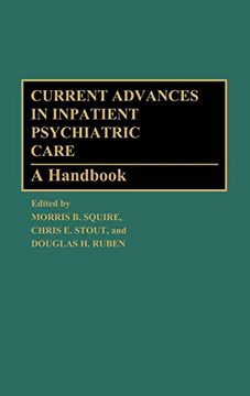 portada Current Advances in Inpatient Psychiatric Care: A Handbook (in English)