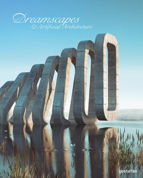 portada Dreamscapes and Artificial Architecture: Imagined Interior Design in Digital art (en Inglés)
