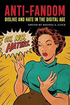 portada Anti-Fandom: Dislike and Hate in the Digital age (Postmillennial Pop) 