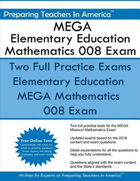 portada MEGA Elementary Education Mathematics 008 Exam: Missouri Educator Gateway Assessments (en Inglés)