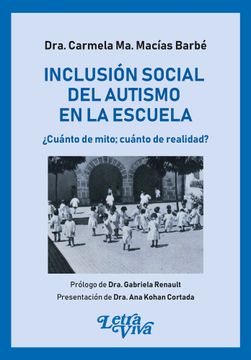 portada Inclusion Social del Autismo en la Escuela¿ Cuánto de Mito, Cuanto de Realidad? (in Spanish)