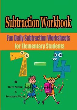 portada Subtraction Workbook: Fun Daily Subtraction Worksheets for Elementary Students (in English)