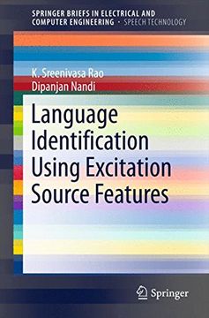 portada Language Identification Using Excitation Source Features (SpringerBriefs in Electrical and Computer Engineering)