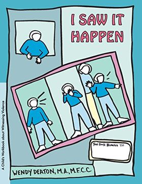 portada I saw it Happen: A Child's Workbook About Witnessing Violence (in English)
