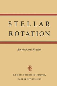 portada Stellar Rotation: Proceedings of the Iau Colloquium Held at the Ohio State University, Columbus, O., U.S.A., September 8-11, 1969 (en Inglés)