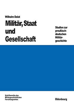portada Militär, Staat und Gesellschaft. (Beitrage zur Militargeschichte) (en Alemán)