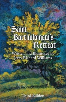 portada Saint Bartholomew's Retreat: Third Edition (en Inglés)