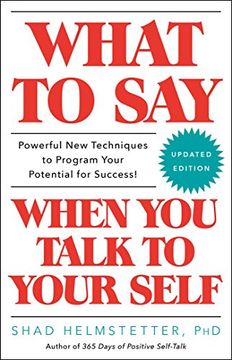 portada What to Say When You Talk to Your Self (en Inglés)