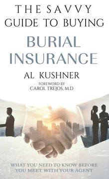 portada The Savvy Guide to Buying Burial Insurance (en Inglés)