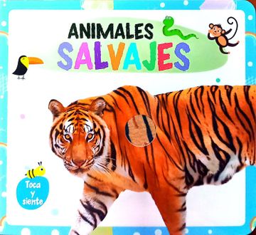 portada TOCA Y SIENTE - ANIMALES SALVAJES