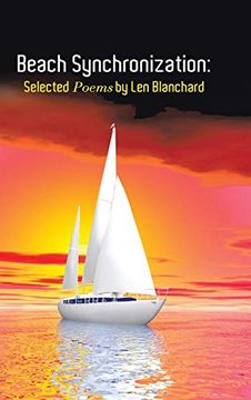 portada Beach Synchronization: Selected Poems by len Blanchard (en Inglés)