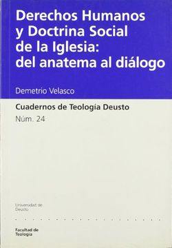 portada Derechos Humanos y Doctrina Social de la Iglesia: Del Anatema al Diálogo (Cuadernos de Teología Deusto) (in Spanish)