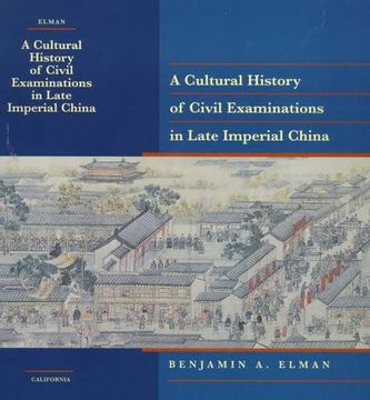 portada A Cultural History of Civil Examinations in Late Imperial China (en Inglés)