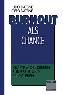 portada Burnout als Chance: Kräfte Mobilisieren für Beruf und Privatleben (en Alemán)