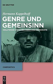 portada Genre und Gemeinsinn: Hollywood Zwischen Krieg und Demokratie (Cinepoetics) 