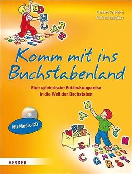 portada Komm mit ins Buchstabenland: Eine Spielerische Entdeckungsreise in die Welt der Buchstaben (in German)