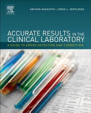 portada accurate results in the clinical laboratory: a guide to error detection and correction (in English)