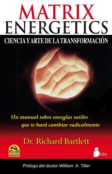 portada Matrix Energetics: Ciencia y Arte de la Transformacion = Matrix Energetics