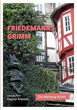portada Friedemanns Grimm: Ein Marburg-Krimi (en Alemán)