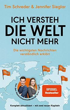 portada Ich Versteh die Welt Nicht Mehr: Die Wichtigsten Nachrichten Verständlich Erklärt (in German)