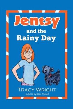 portada Jentsy and the Rainy Day (en Inglés)