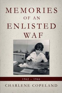 portada Memories of an Enlisted WAF: 1962 – 1966