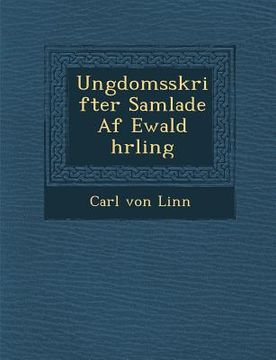 portada Ungdomsskrifter Samlade AF Ewald Hrling (en Sueco)