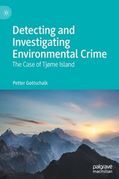 portada Detecting and Investigating Environmental Crime: The Case of Tjøme Island (in English)