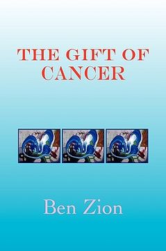 portada the gift of cancer (en Inglés)